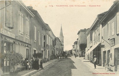 / CPA FRANCE 31 " Valentine près Saint Gaudens, grande rue "