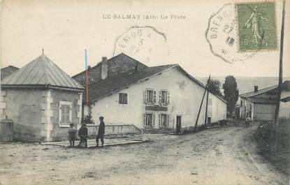 / CPA FRANCE 01 "Le Balmay, la place"