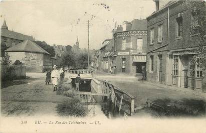 CPA FRANCE 76 "Eu, la rue des Teinturiers" / ED. LL