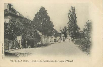 / CPA FRANCE 01 "Grilly, ruines de l'habitation de Jeanne d'Albret"