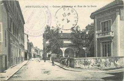 / CPA FRANCE 01 "Montluel, caisse d'épargne et rue de la gare" / CE / BANQUE