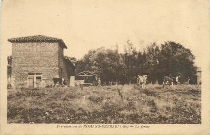 / CPA FRANCE 01 "Préventorium de Romans Ferrari, la ferme"