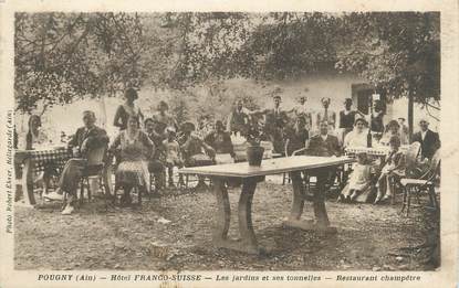 / CPA FRANCE 01 "Pougny, hôtel Franco Suisse, les jardins et ses tonnelles"