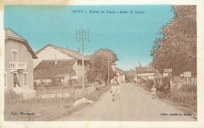 / CPA FRANCE 01 "Segny, entrée du bourg, route de Genève"