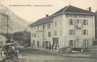 / CPA FRANCE 01 "Saint Germain de Joux, quartier de la gare, hôtel Reygrobellet"