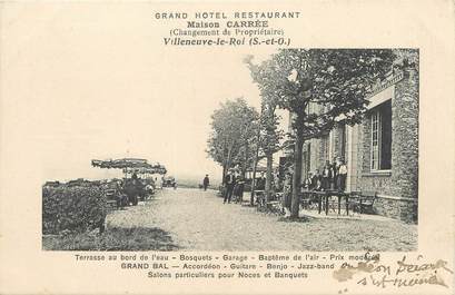 / CPA FRANCE 94 "Villeneuve le roi, grand hôtel restaurant maison Carrée"
