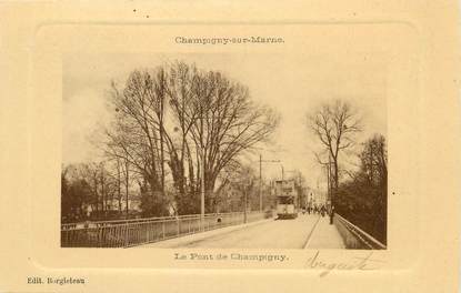 / CPA FRANCE 94 "Champigny sur Marne, le pont de Champigny" / TRAMWAY