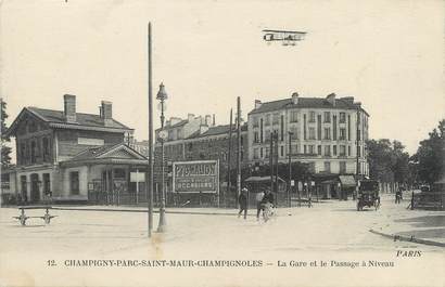 / CPA FRANCE 94 "Champigny Parc Saint Maur Champignoles, la gare et le passage à niveau"