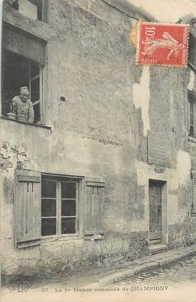 / CPA FRANCE 94 "Champigny, la 1ère maison commune"