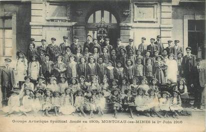 CPA   FRANCE 71 "Montceau les Mines, Groupe artistique syndical, 1916"