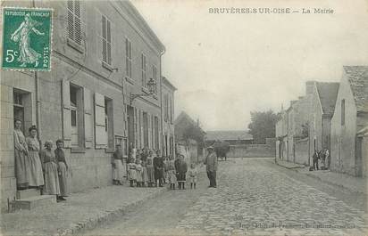 / CPA FRANCE 95 "Bruyères sur Oise, la mairie"