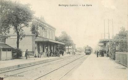 CPA FRANCE 42 "Balbigny, la gare" / TRAIN