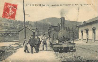 CPA FRANCE 42 "Pélussin, arrivée du chemin de fer départemental" / TRAIN