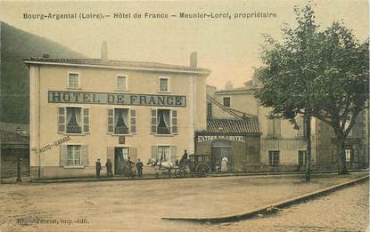 CPA FRANCE 42 "Bourg Argental, Hotel de France, Pr. Meunier Lorol"