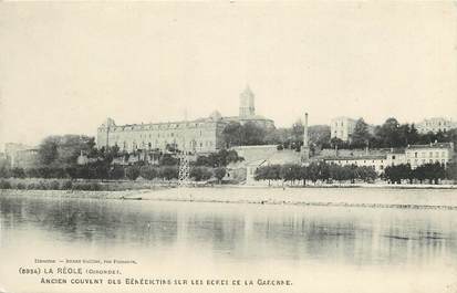 CPA FRANCE 33 "La Réole, ancien couvent des Bénédictins sur les bords de la Garonne"