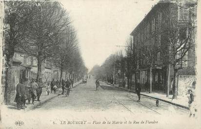 / CPA FRANCE 93 "Le Bourget, place de la mairie et rue de Flandre"