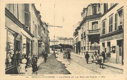 / CPA FRANCE 93 "Epinay sur Seine, la poste et la rue de Paris "