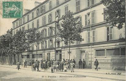 / CPA FRANCE 93 "Pantin, manufacture d'allumettes"