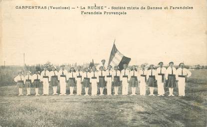   FRANCE 84 "Carpentras, la Ruche, société de danses et farandoles provençales"