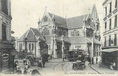 / CPA FRANCE 93 "Saint Denis, l'église neuve" / TRAMWAY