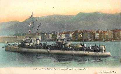 CPA BATEAU "Contre torpilleur, le Dard, à Toulon"