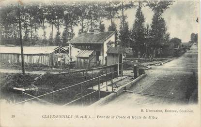 / CPA FRANCE 77 "Claye, pont de la rosée et route de Mitry"