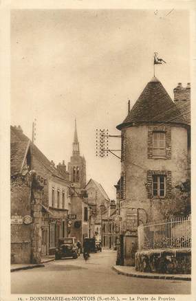 / CPA FRANCE 77 "Donnemarie en Montois, la porte de provins"