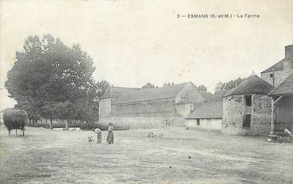 / CPA FRANCE 77 "Esmans, la ferme"