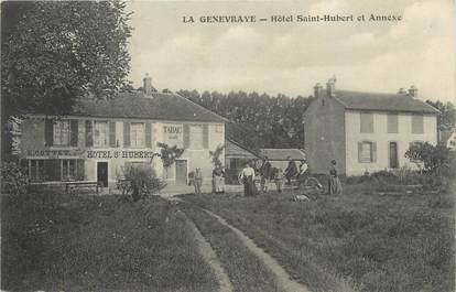 / CPA FRANCE 77 "La Genevraye, hôtel Saint Hubert et annexe"