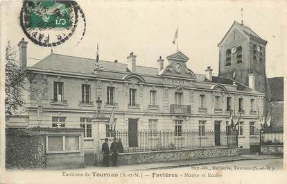 / CPA FRANCE 77 "Favières, mairie et écoles"