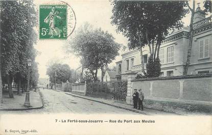 / CPA FRANCE 77 "La Ferté sous Jouarre, rue du Port aux Meules"