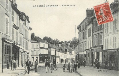 / CPA FRANCE 77 "La Ferté Gaucher, rue de Paris"