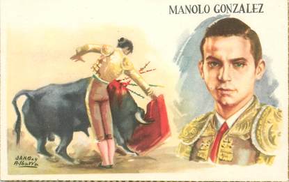 CPA  CORRIDA "Manolo Gonzalez"