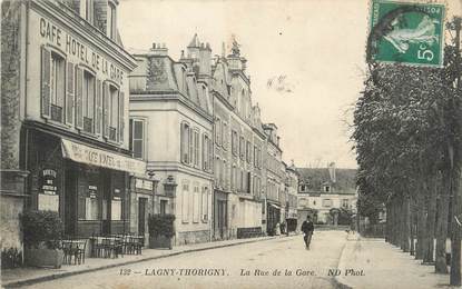 / CPA FRANCE 77 "Lagny Thorigny, la rue de la gare"