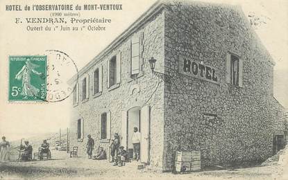  CPA FRANCE 84 "Mont Ventoux, Hotel de l'Observatoire, Pr. F.Vendran"