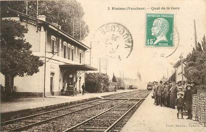  CPA FRANCE 84   "Piolenc, quai de la gare" / TRAIN