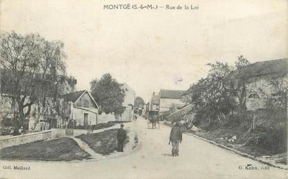 / CPA FRANCE 77 "Montgé, rue de la loi"