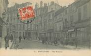 55 Meuse CPA FRANCE 55 "Bar le Duc, rue Rousseau"