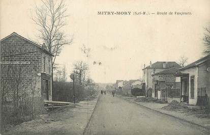 / CPA FRANCE 77 "Mitry Mory, route de Vaujours"