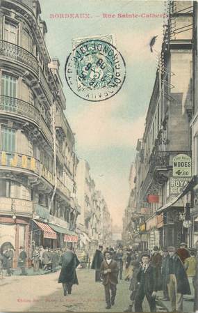 CPA FRANCE 33 "Bordeaux, rue Sainte Catherine"