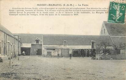 / CPA FRANCE 77 "Moissy Cramayel, la ferme"