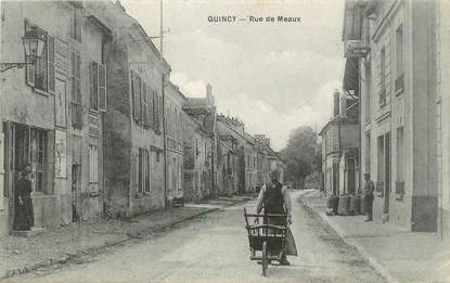 / CPA FRANCE 77 "Quincy, rue de Meaux"