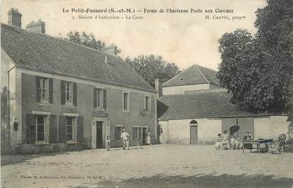/ CPA FRANCE 77 "Le Petit Fossard, ferme de l'ancienne poste aux chevaux"