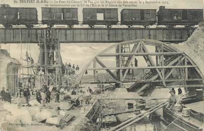 / CPA FRANCE 77 "Trilport, le pont de chemin de fer en reconstruction"