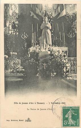 / CPA FRANCE 77 "Thomery, fête de Jeanne d'Arc, la statue de Jeanne d'Arc"
