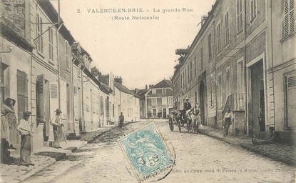 / CPA FRANCE 77 "Valence en Brie, la grande rue"