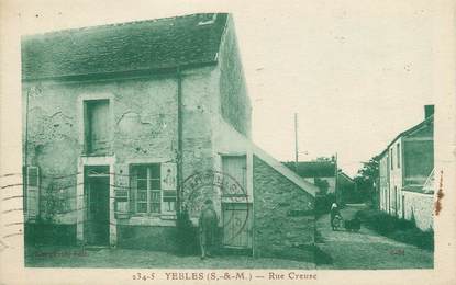 / CPA FRANCE 77 "Yebles, rue Creuse"