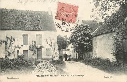 / CPA FRANCE 77 "Villiers sur Morin, une rue de Montaigu"