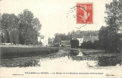 / CPA FRANCE 77 "Villiers sur Morin, le Morin et les moulins Alexandre et de la Sault"