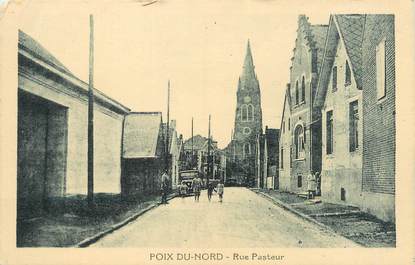 / CPA FRANCE 59 "Poix du Nord, rue Pasteur" / USAGE TARDIF